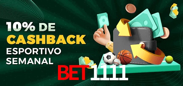 10% de bônus de cashback na bet1111